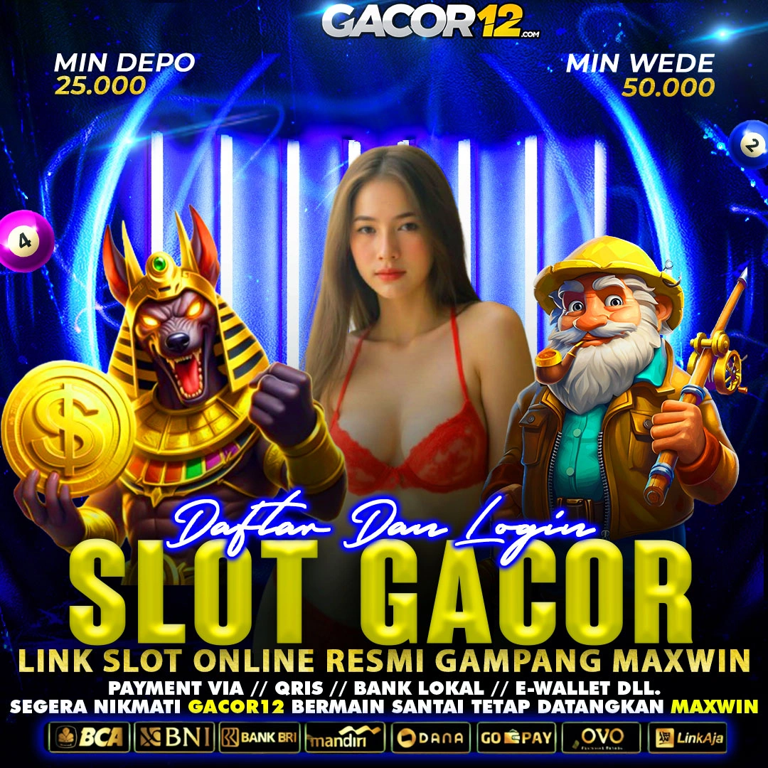 GACOR12 : SITUS SLOT777 PALING GAMPANG JACKPOT ANTI RUNGKAT SE ALAM SEMESTA 